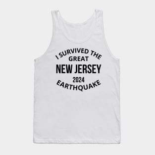 I Survived the great new jersey 2024 earthquake Tank Top